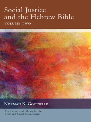 cover image of Social Justice and the Hebrew Bible, Volume Two